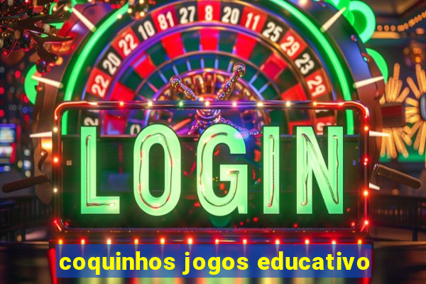 coquinhos jogos educativo